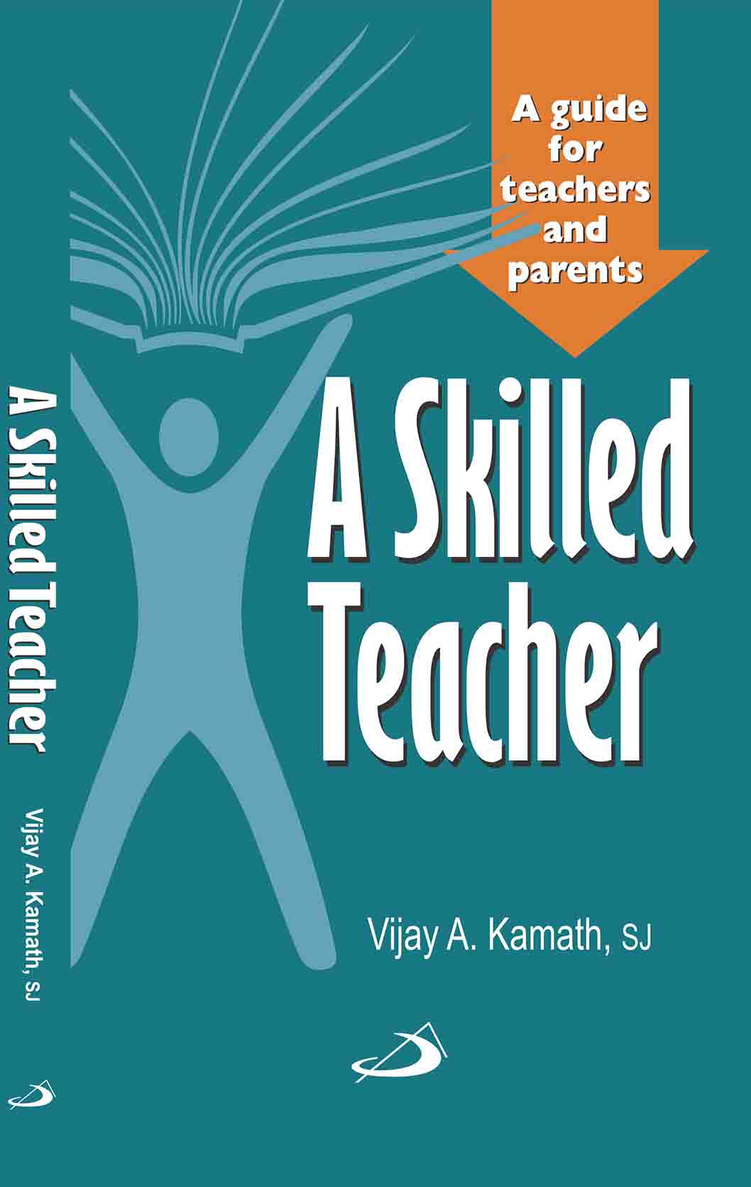 A Skilled Teacher A Skilled Teacher