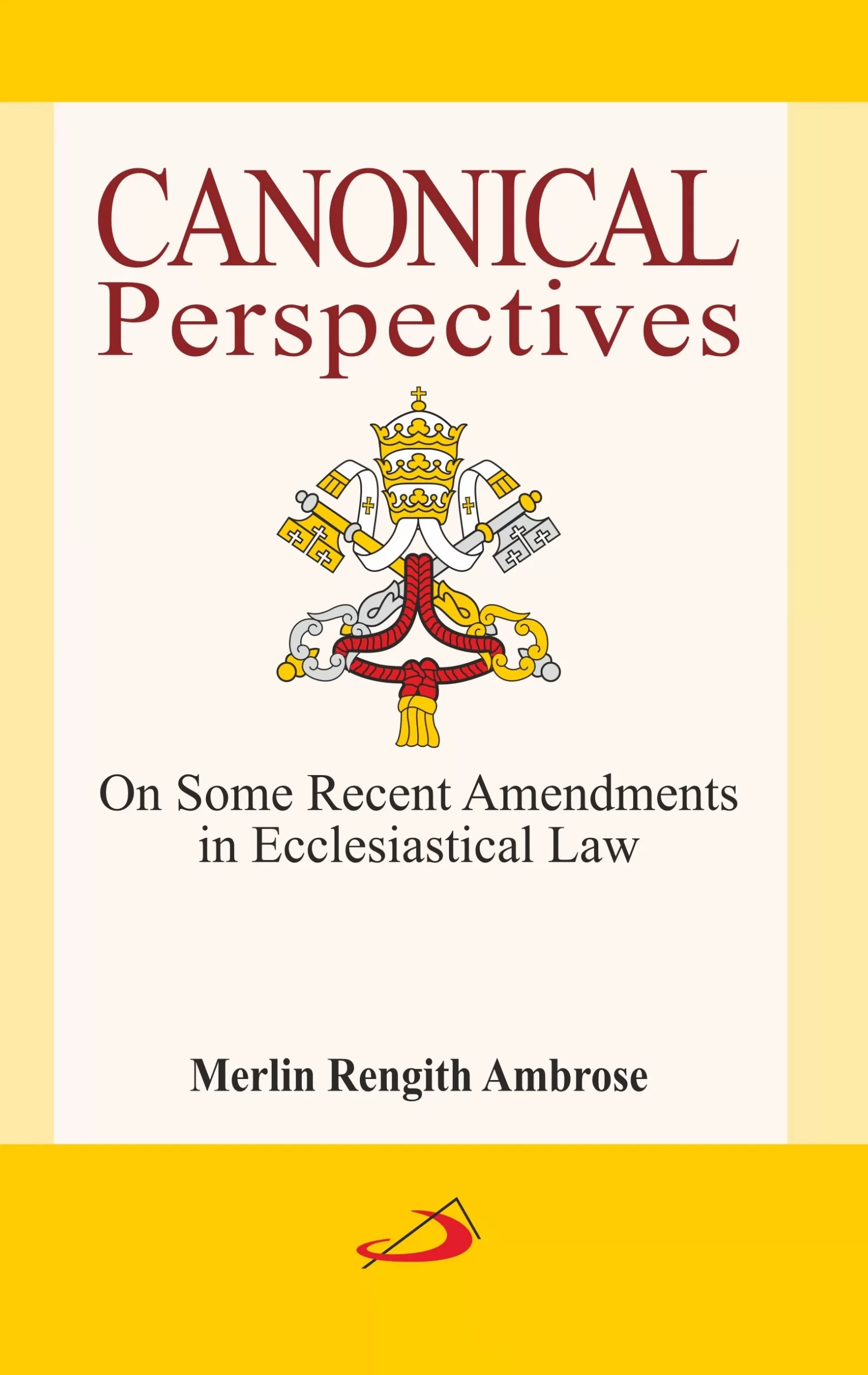 Canonical Perspectives: On Some Recent Amendments in Ecclesiastical Law