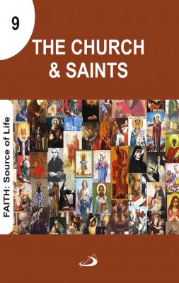 Faith: Source of Life - The Church and Saints