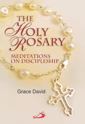 Holy Rosary Meditations on Discipleship