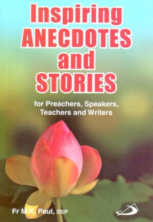 Inspiring Anecdotes and Stories
