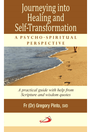 Journeying into Healing and Self-Transformation : A Psycho-spiritual Perspective