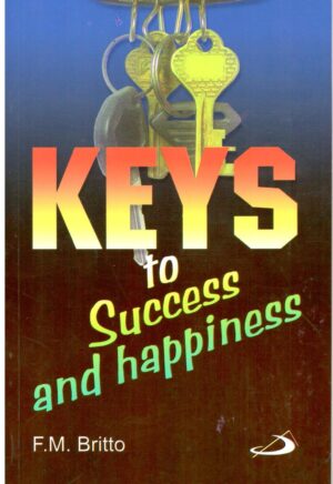 Keys to Success and Happiness