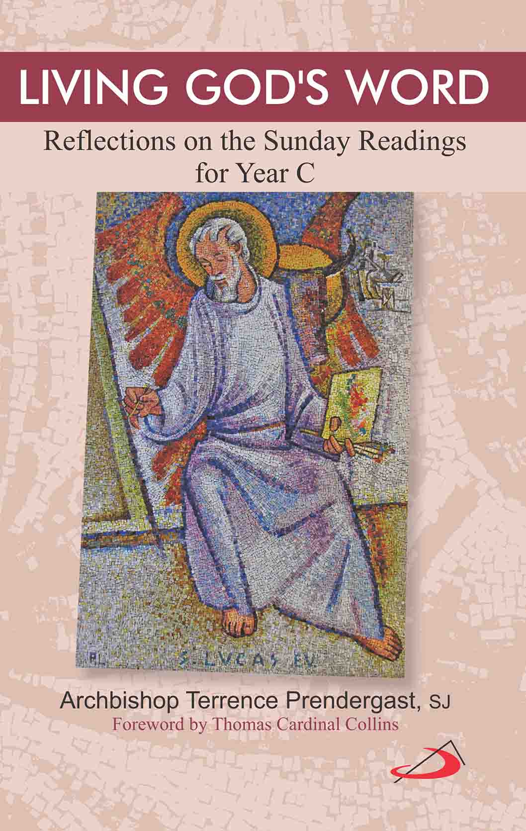 Living God's Word - Year C Living God's Word - Year C