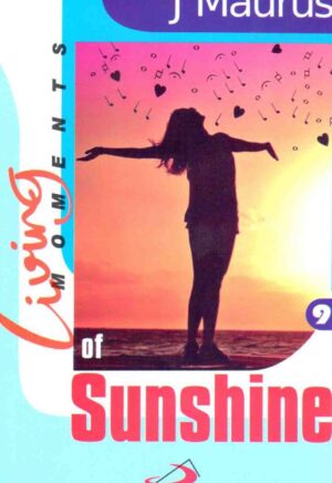 Living Moments of Sunshine