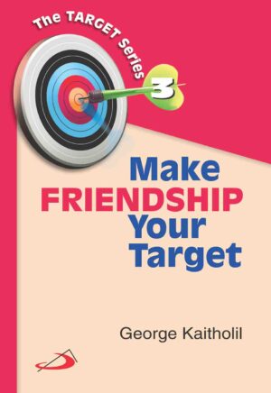 Make Friendship Your Target