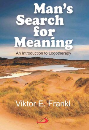 Man´s Search for Meaning