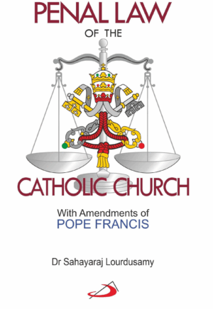 Penal Law of the Catholic Church: With Amendments of Pope Francis