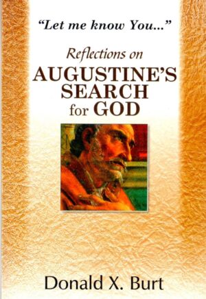 Reflections on Augustine’s Search for God