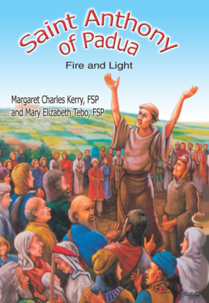 St Anthony of Padua: Fire and Light