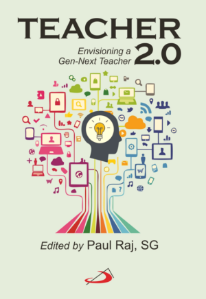 Teacher 2.0 : Envisioning a Gen-Next Teacher