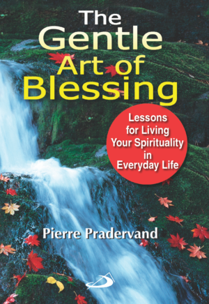 The Gentle Art of Blessing