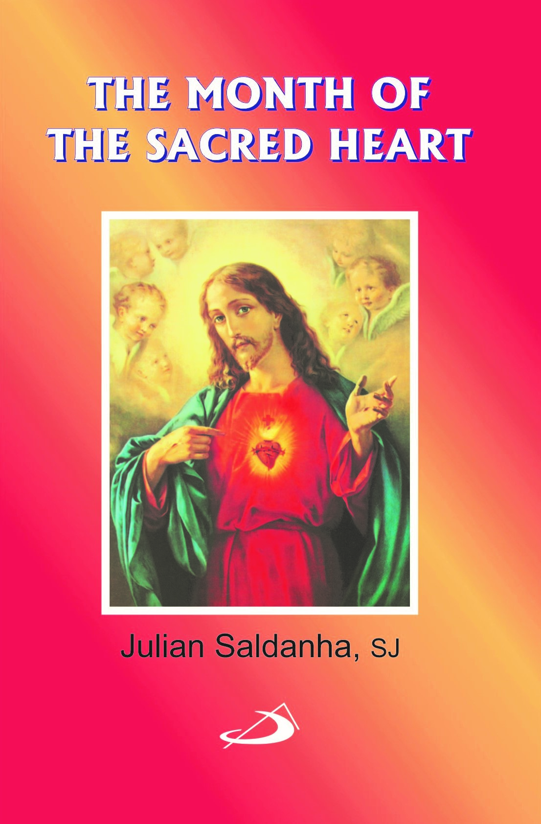 The Month of the Sacred Heart The Month of the Sacred Heart