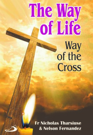 The Way of Life Way of the Cross