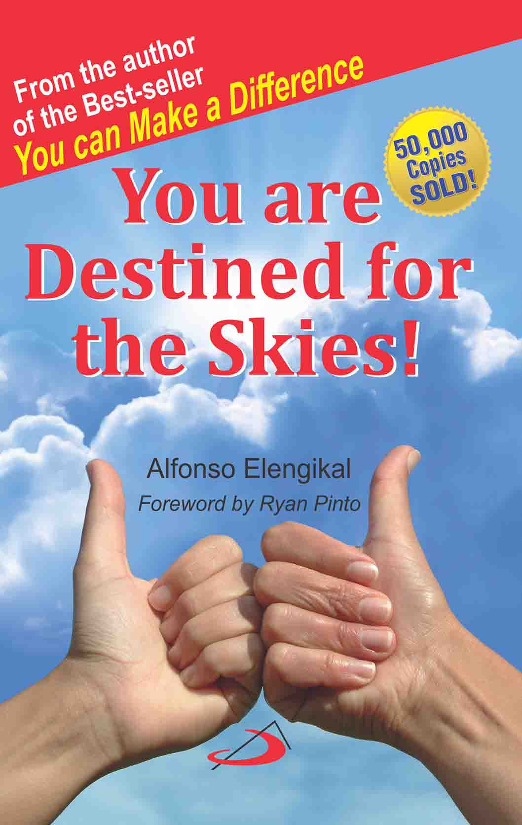 You Are Destined for the Skies
