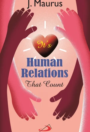 Its Human Relations that Count 2025 front cover