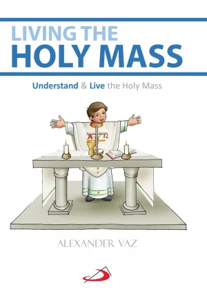 Living the Holy Mass front cover
