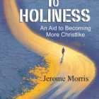 A Pathway to Holiness Catholic spirituality book